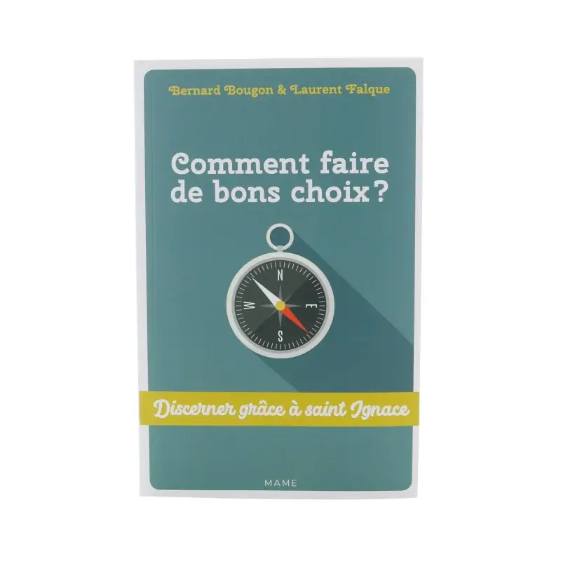 Livre Comment Faire les Bons Choix ?