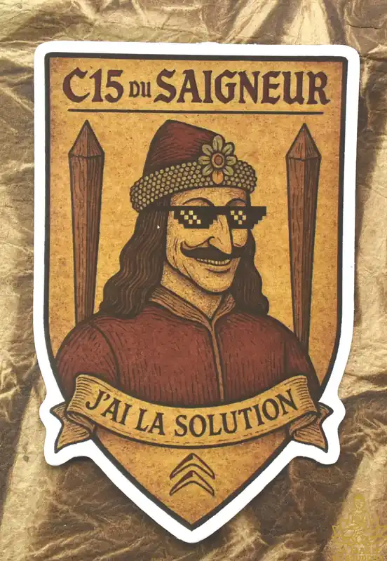 Humorous sticker "C15 of the Saigneur" – I have the solution 🧛‍♂️