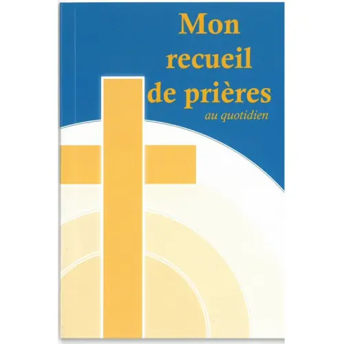 Mon recueil de prières au quotidien