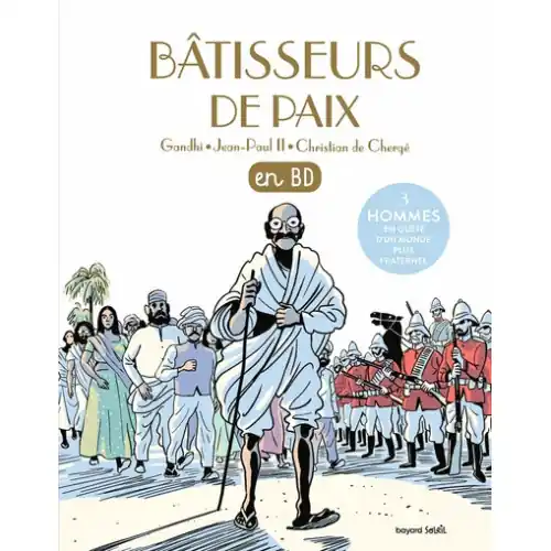 Les chercheurs de Dieu, Tome 33 - Bâtisseurs de paix