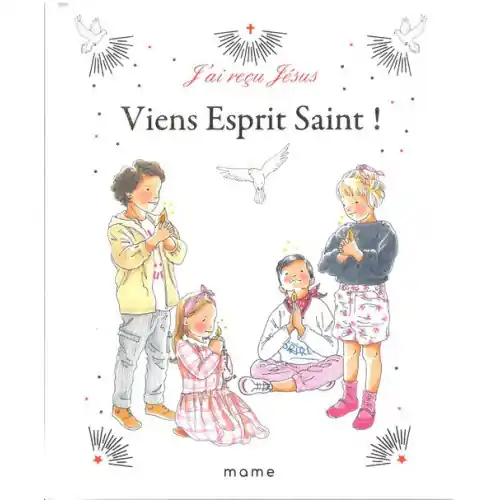 J'ai reçu Jésus "Viens Esprit Saint"