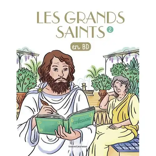 Les grands saints TOME 2 en BD - Bayard Jeunesse