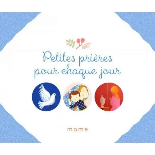 Petites prières pour chaque jour