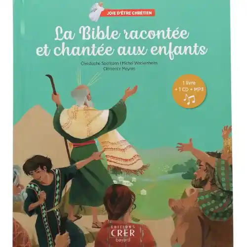La bible racontée et chantée aux enfants