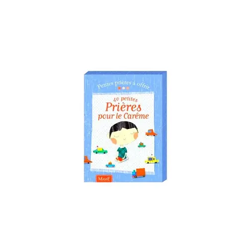 40 petites prières pour le Carême
