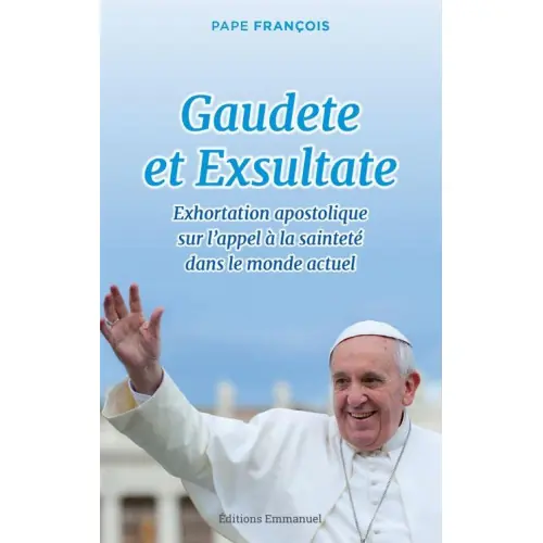 Gaudete et Exsultate - Pape François
