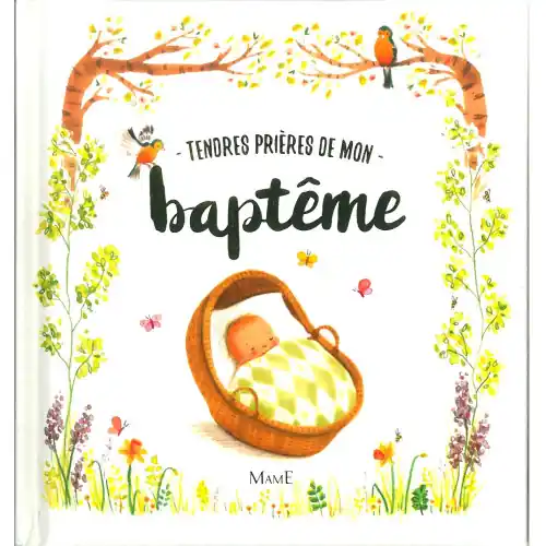 Tendres prières de mon baptême