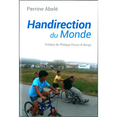 Handirection du Monde de Perrine Abelé