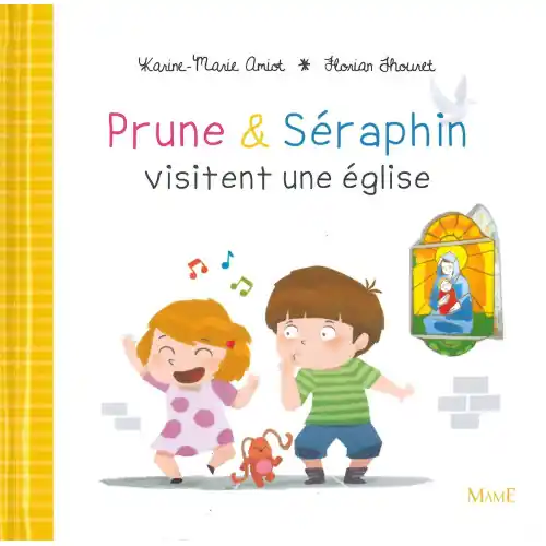 Prune et Séraphin visitent une église - Ed. Mame