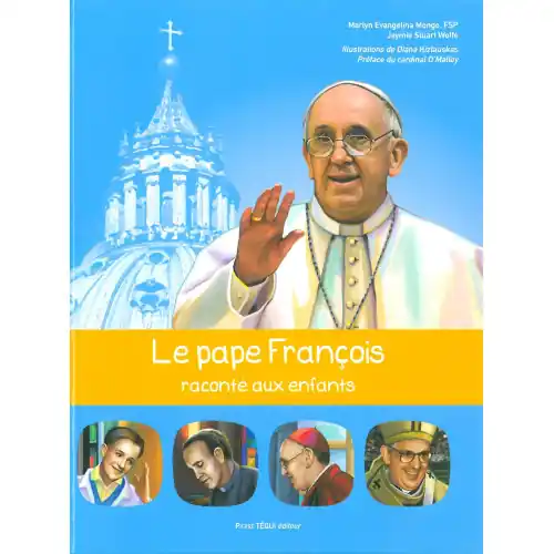 Le pape François, raconté aux enfants