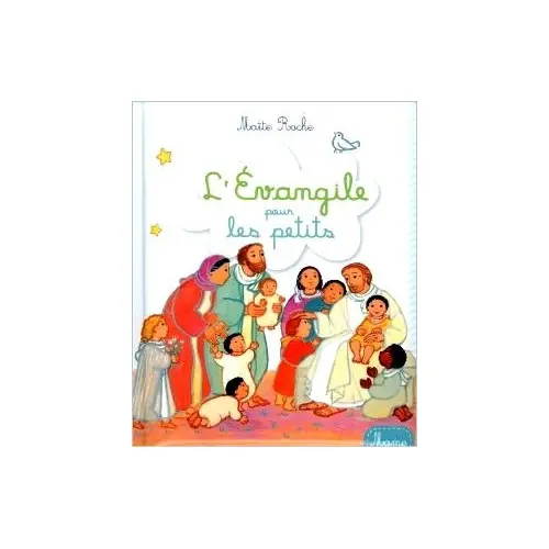 L'Évangile pour les petits par Maïté Roche - MAME