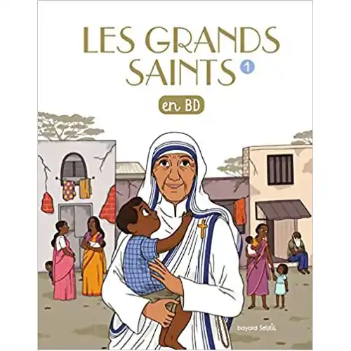 Les grands saints en BD - Bayard Jeunesse