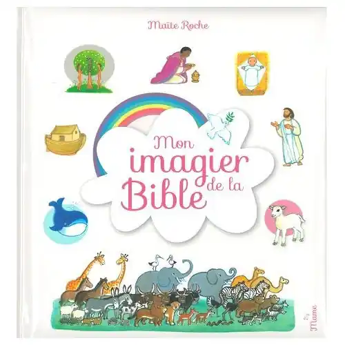 Mon imagier de la Bible - Maité Roche - Mame
