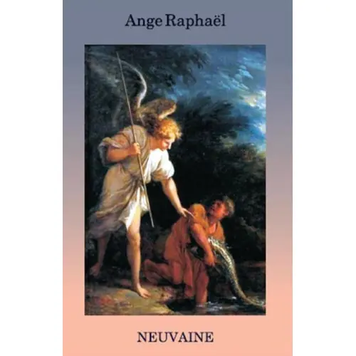 Livret de neuvaine à L'ange Raphael