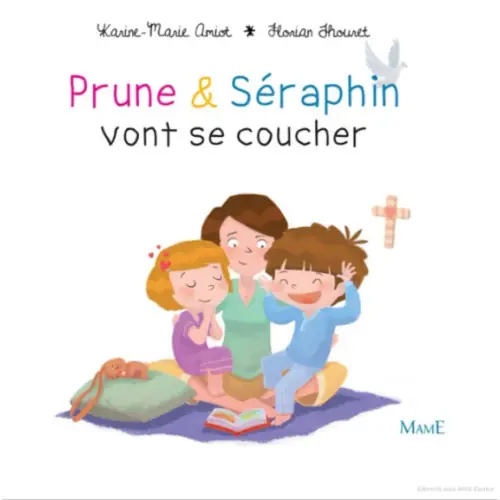 Prune et Seraphin vont se coucher - Ed. Mame