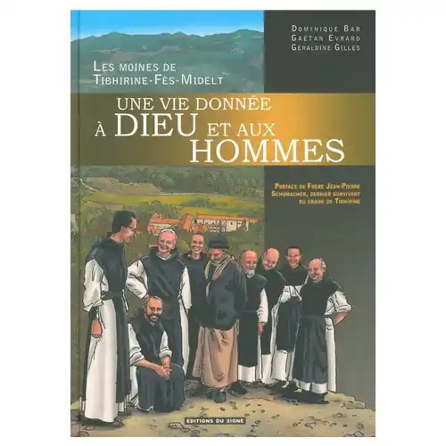 BD Une vie donnée à Dieu et aux hommes.
