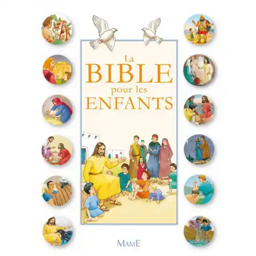 La Bible pour les enfants - Ed.Mame