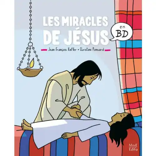 Les miracles de Jésus en BD - Editions Mame