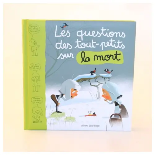 Les questions des tout-petits sur la mort - Bayard Jeunesse
