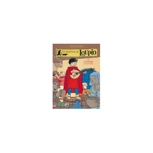 Les aventures de Loupio Vol.3: L'Auberge et autres récits.
