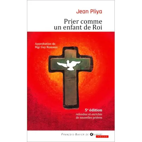 PRIER comme un ENFANT de ROI